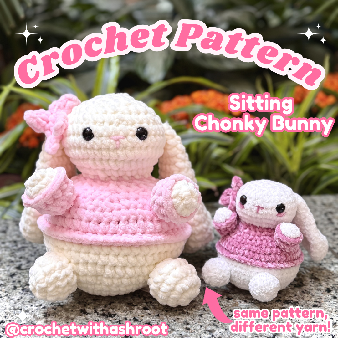 Chonky Sitting Bunny Crochet Pattern: No Sew Amigurumi (PDF Pattern)
